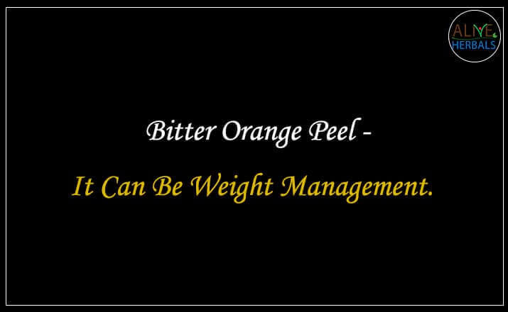 bitter orange peel - Buy from the natural herb store