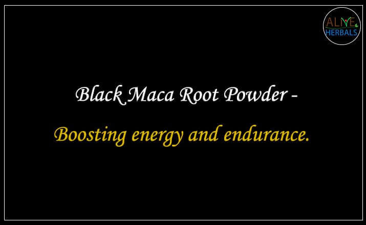 Black Maca Root Powder - Buy from the natural health food store