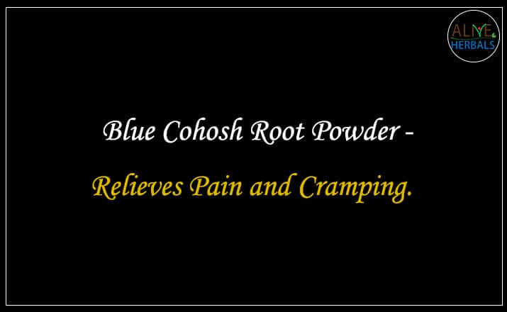 Blue Cohosh Root Powder  - Buy from the online herbal store