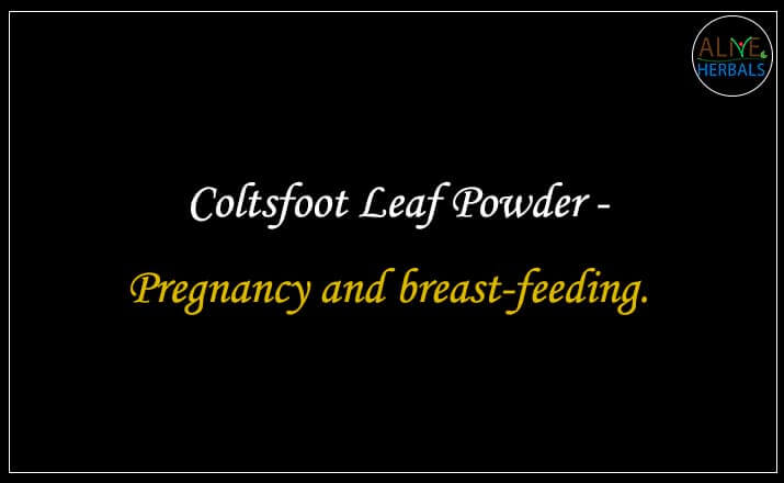 Coltsfoot Leaf Powder - Buy from the natural herb store