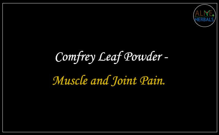 Comfrey Leaf Powder - Buy from the online herbal store