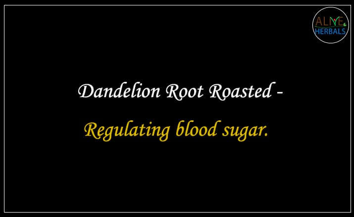 Dandelion Root Roasted - Buy from the online herbal store