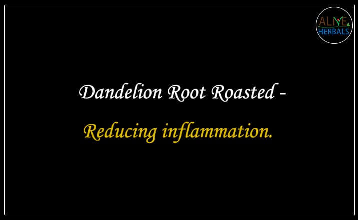 Dandelion Root Roasted - Buy from the natural health food store