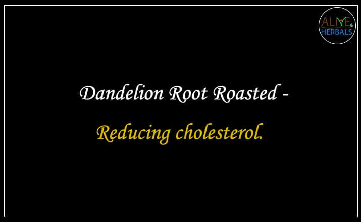 Dandelion Root Roasted - Buy from the natural herb store