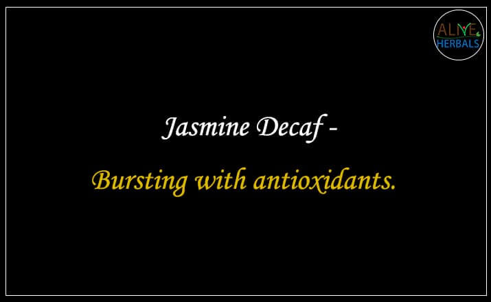 Jasmine Decaf - Buy from the natural herb store