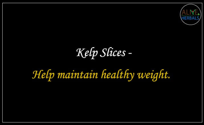 Kelp Slices - Buy from the online herbal store