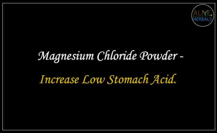 Magnesium Chloride Powder - Buy from the online herbal store