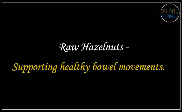 Raw Hazelnuts - Buy from nuts shop near me