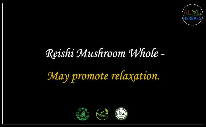  Reishi Mushroom Whole - buy from the natural health food store