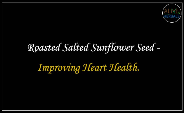 Roasted Salted Sunflower Seed - Buy from the Nuts shop 