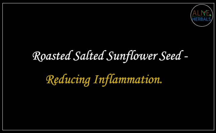 Roasted Salted Sunflower Seed - Buy from nuts shop near me