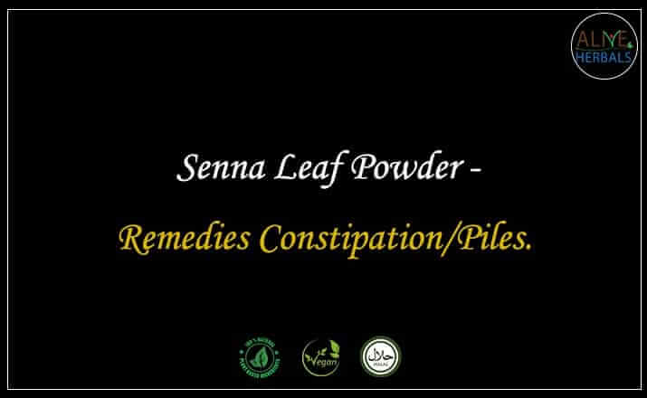 Senna Leaf Powder - Buy from the natural herb store