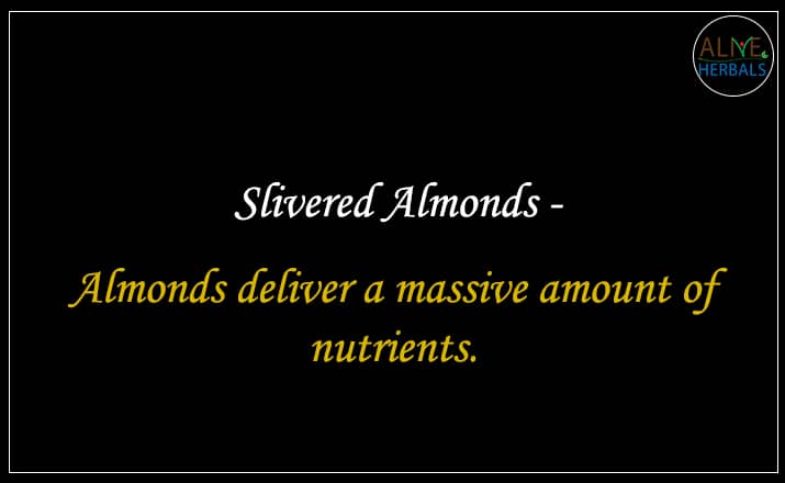 Slivered Almonds - Buy from nuts shop near me