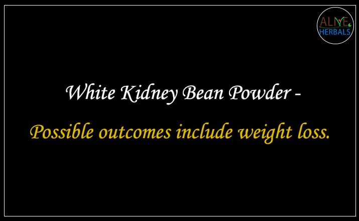 White Kidney Bean Powder - Buy from the natural herb store