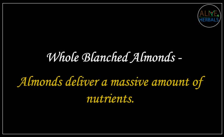 Whole Blanched Almonds - Buy from the Nuts shop 