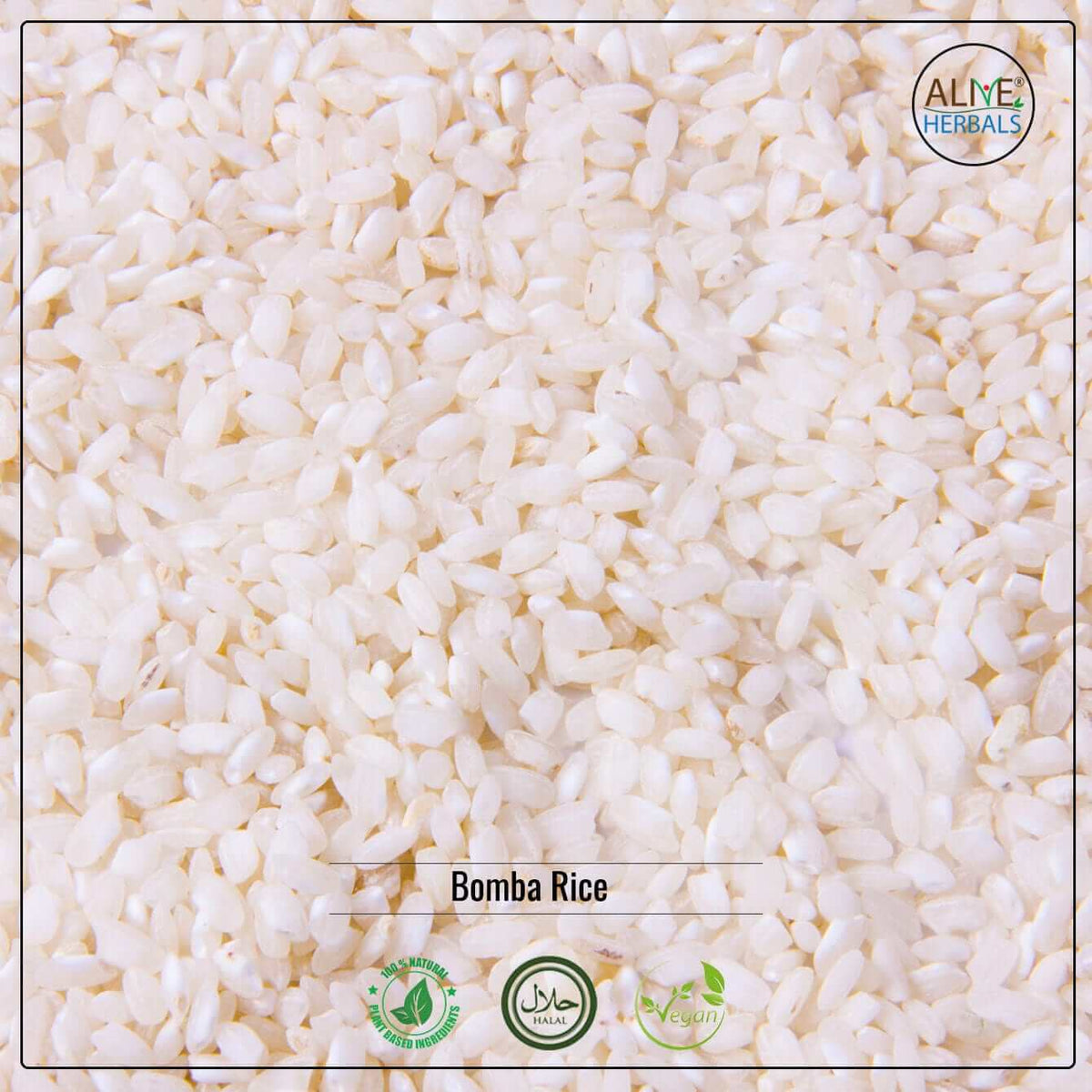 Bomba Rice - Shop at Natural Food Store | Alive Herbals.