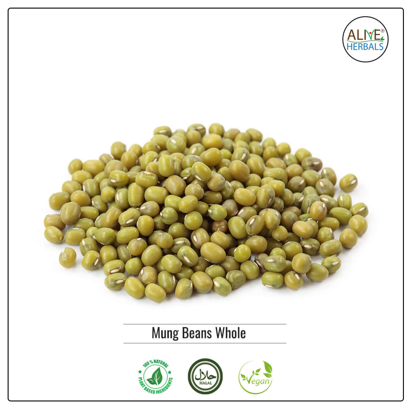 Mung Beans Whole - Shop at Natural Food Store | Alive Herbals.